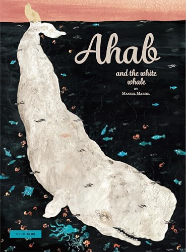 Ahab and the White Whale (Hardcover)