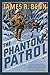 The Phantom Patrol (A Billy Boyle WWII Mystery)