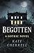 Begotten: A Gothic Novel