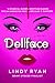 Dollface: A Novel
