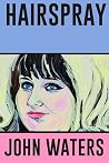Hairspray: A Scre...