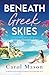 Beneath Greek Skies: An upl...