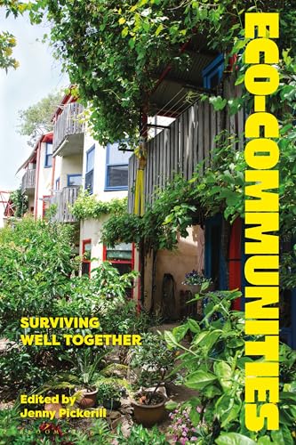 Eco-communities: Surviving Well Together (Hardcover)