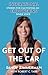 Get Out of the Car: Inspira...
