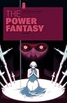 The Power Fantasy #8