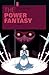 The Power Fantasy #8 by Kieron Gillen