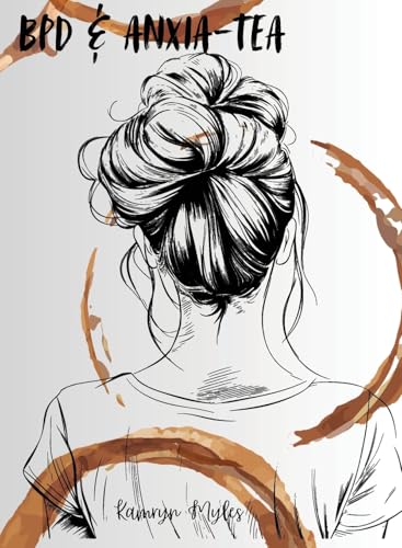 BPD & Anxia-tea (Paperback)
