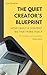 The Quiet Creator’s Bluepri...