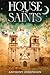 The House of the Saints