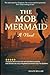 THE MOB MERMAID by BLOCKBUSTER STORY