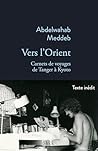 Vers l'Orient: Ca...