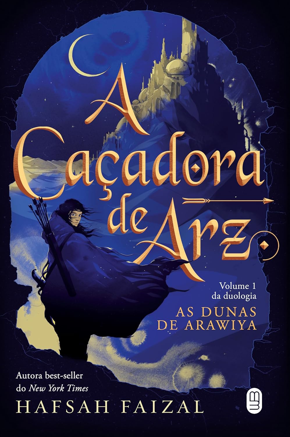 A Caçadora de Arz (Duologia As dunas de Arawiya, #1)