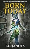 Born Today by T E Janota Born Today by T E Janota