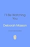 I’ll Be Watching You