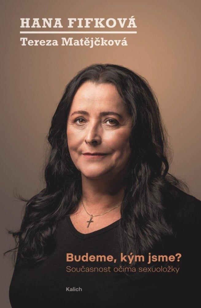 Budeme, kým jsme? (Paperback)