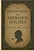 The Adventures of Sherlock Holmes: Illustrated Edition with Original Twelve Stories, New Artwork, and Editorial Appendices (The Complete Sherlock Holmes Stories)