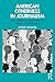 American Otherness in Journ...