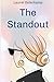 The Standout by Laurel Osterkamp