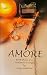 Amore by Maz Caladine
