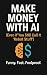 Make Money with AI (Even If You Still Call It "Robot Stuff") by Ryan Mercer