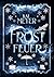 Frostfeuer (German Edition)