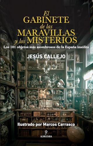 Portada de El gabinete de las maravillas y los misterios, de Jesús Callejo & Marcos Carrasco