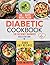 Diabetic Cookbook for the Newly Diagnosed by Lisa Mckeith