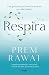 Respira. Una guía para enco...