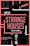 Strange houses. Casas extrañas by Uketsu