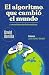 El algoritmo que cambió el mundo y otras historias informáticas: Y otras historias informáticas