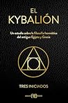 El Kybalión: Un e...