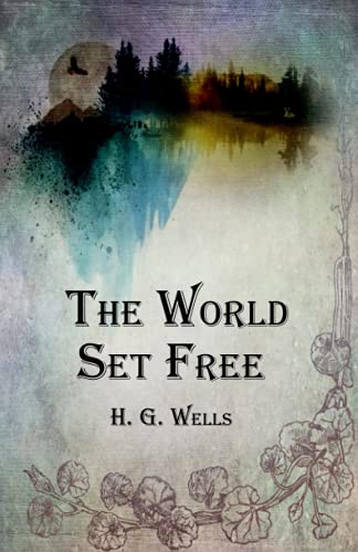 The World Set Free