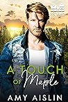 A Touch of Maple by Amy Aislin