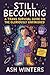 Still Becoming: A Trans Sur...