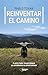 Reinventar el camino: Clave...