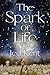 The Spark Of Life