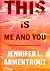 This Is Me And You (Frigid, #2)
