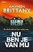 Nu ben je van mij (Dutch Edition)