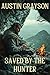 Saved by the Hunter: A Historical Western Adventure Novel (Blood and Honor in the Wild West)