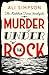 Murder Under The Rock: The ...