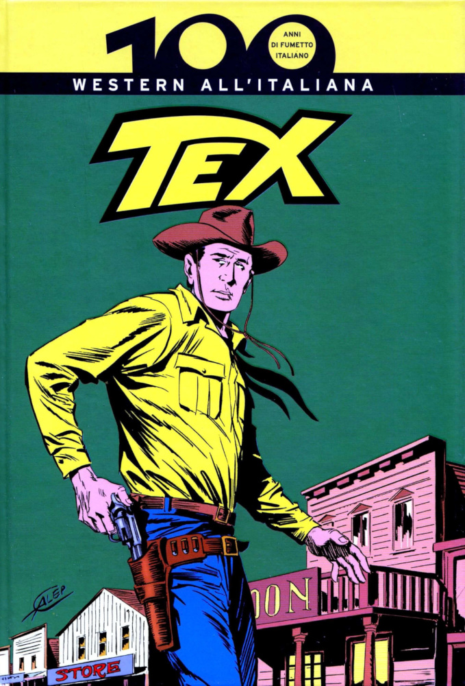 100 anni di fumetto Italiano vol. 17: Tex - Western all'Italiana