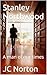 Stanley Northwood: A man of...