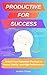 Productive for Success: Unl...