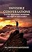 Invisible Conversations: A ...