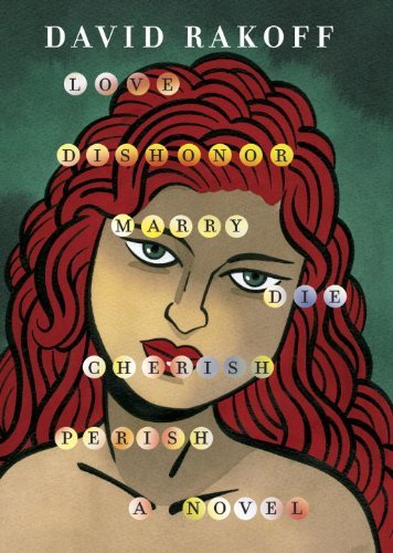 Love, Dishonor, Marry, Die, Cherish, Perish