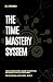The Time Mastery System: Pr...