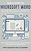 Quickstart To Microsoft Wor...