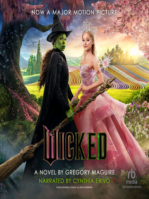 Wicked: The Life and Times of the Wicked Witch of the West (The Wicked Years, #1)