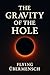 The Gravity of the Hole: Ho...