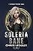 The Soleria Bane: A Science...